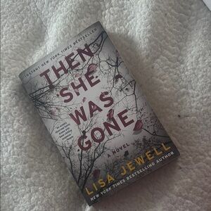 Then She Was Gone by Lisa Jewell